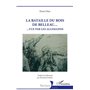 La Bataille du Bois de Belleau...