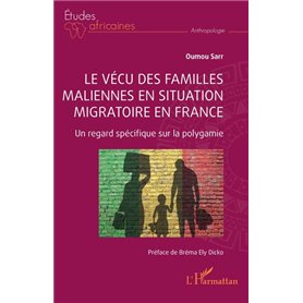 Le vécu des familles maliennes en situation migratoire en France