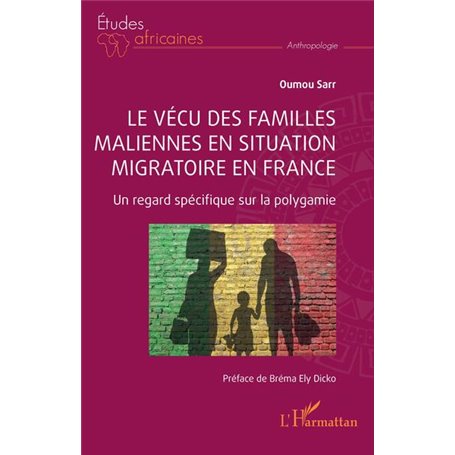 Le vécu des familles maliennes en situation migratoire en France