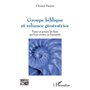 Groupe biblique et reliance génératrice