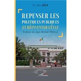 Repenser les politiques publiques et réinventer l'État