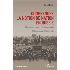 Comprendre la notion de nation en Russie