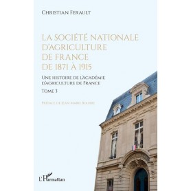 La société nationale d'agriculture de France de 1871 à 1915