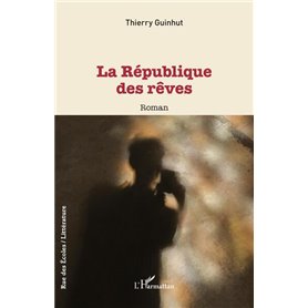 La république des rêves