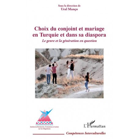 Choix du conjoint et mariage en Turquie et dans sa diaspora