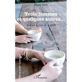 Trois femmes et quelques autres...