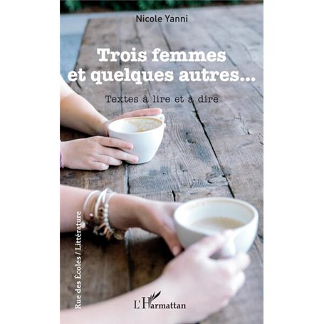 Trois femmes et quelques autres...