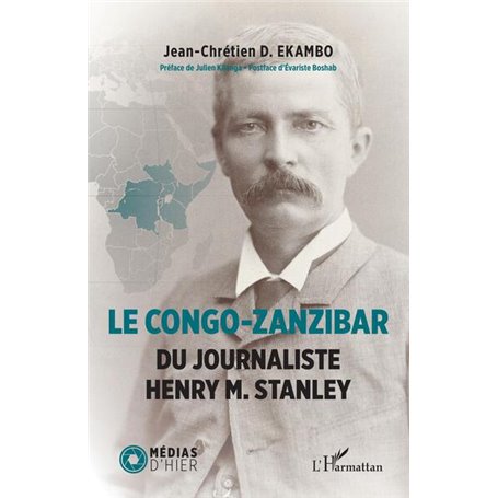 Le Congo-Zanzibar du journaliste Henry M. Stanley