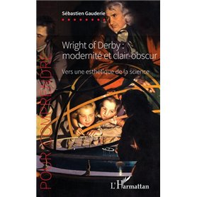 Wright of Derby : modernité et clair-obscur