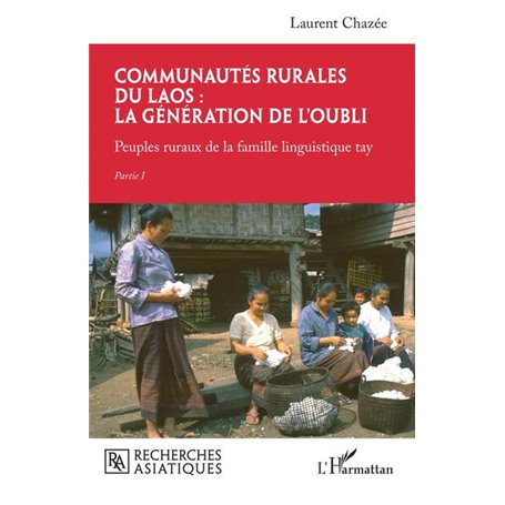 Communautés rurales du Laos : la génération de l'oubli