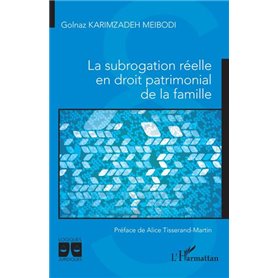 La subrogation réelle en droit patrimonial de la famille