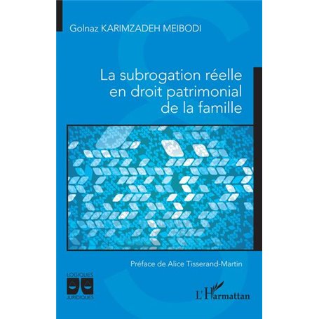 La subrogation réelle en droit patrimonial de la famille