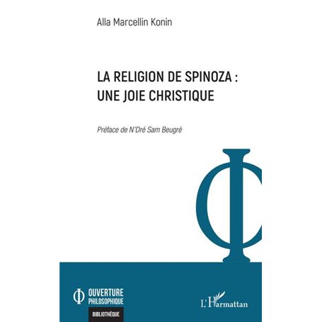 La religion de Spinoza : une joie christique