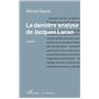 La dernière analyse de Jacques Lacan