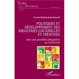 Politiques et développement des industries culturelles et créatives