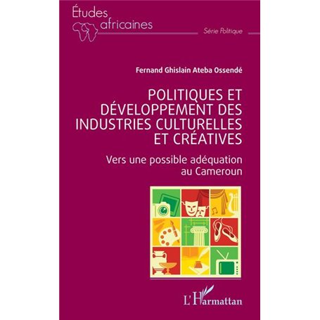 Politiques et développement des industries culturelles et créatives