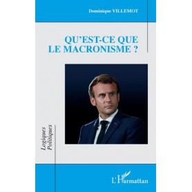 Qu'est-ce que le macronisme ?