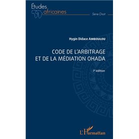 Code de l'arbitrage et de la médiation OHADA