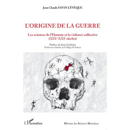 L'origine de la guerre