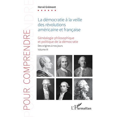 La démocratie à la veille des révolutions américaine et française