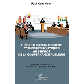 Théories du management et théories politiques au service de la gouvernance publique