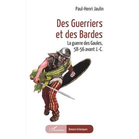 Des guerriers et des Bardes