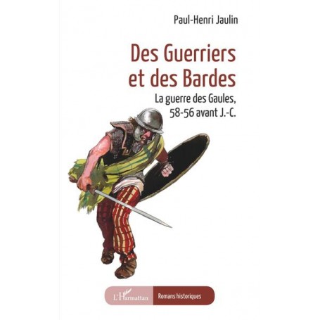 Des guerriers et des Bardes