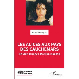 Les Alices aux pays des cauchemars