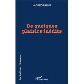 De quelques plaisirs inédits