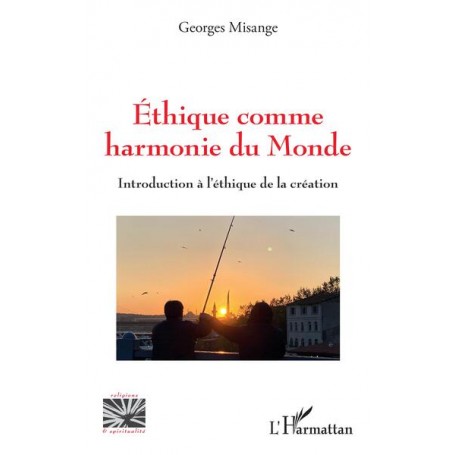 Ethique comme harmonie du monde