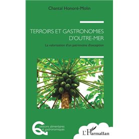 Terroirs et gastronomies d'outre-mer