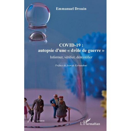 COVID-19 : autopsie d'une "drôle de guerre"