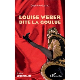 Louise Weber dite la Goulue