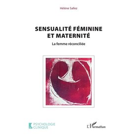 Sensualité féminine et maternité