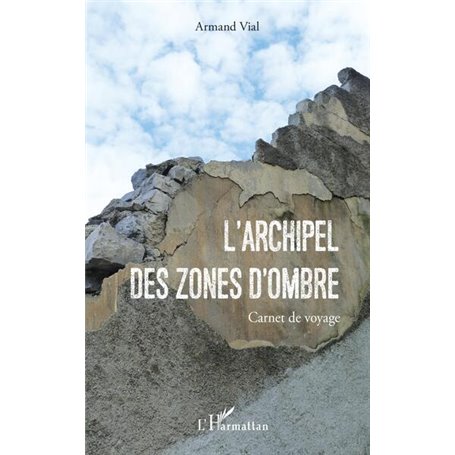 L'Archipel des Zones d'Ombres