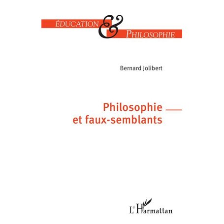 Philosophie et faux-semblants