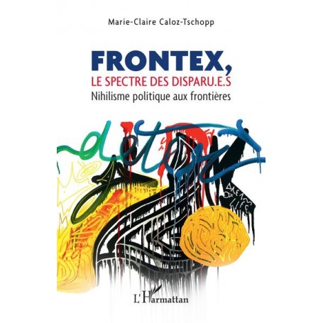 Frontex, le spectre des disparu.e.s