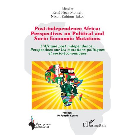 Post-independence Africa: Perspectives on Political and Socio Economic Mutations
