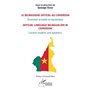 Le bilinguisme officiel au Cameroun Évolution actuelle et dynamique