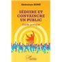 Séduire et convaincre un public