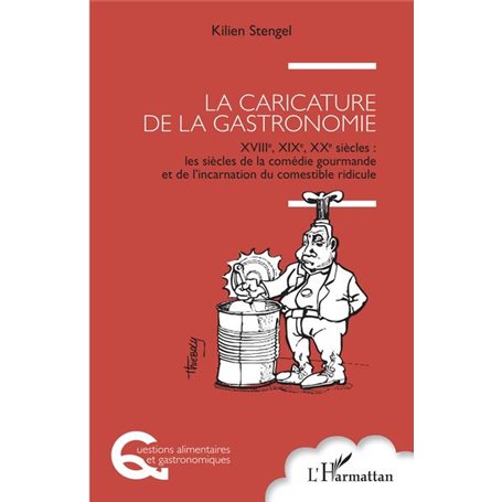 La caricature de la gastronomie