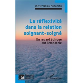 La réflexivité dans la relation soignant-soigné