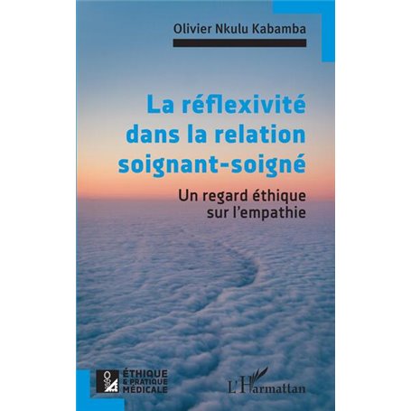 La réflexivité dans la relation soignant-soigné