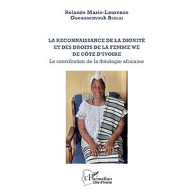 La reconnaissance de la dignité et des droits de la femme wè de Côte d'Ivoire