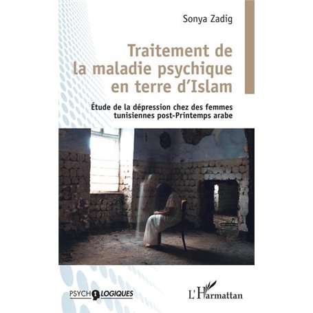 Traitement de la maladie psychique en terre d'Islam