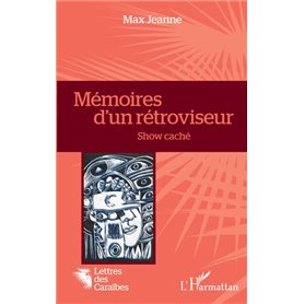 Mémoires d'un rétroviseur