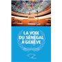 La voix du Sénégal à Genève