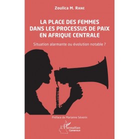 La place des femmes dans les processus de paix en Afrique centrale