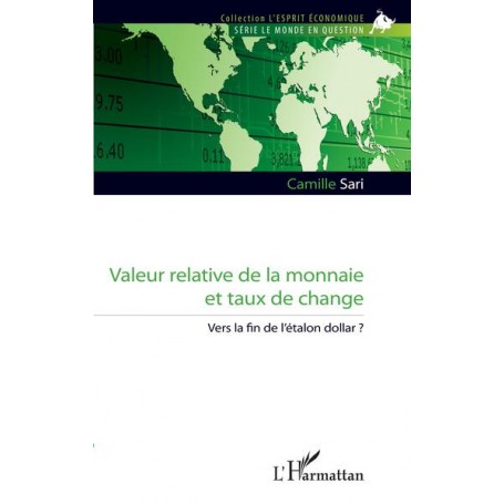 Valeur relative de la monnaie et taux de change