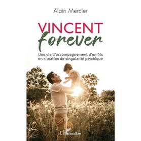 Vincent forever